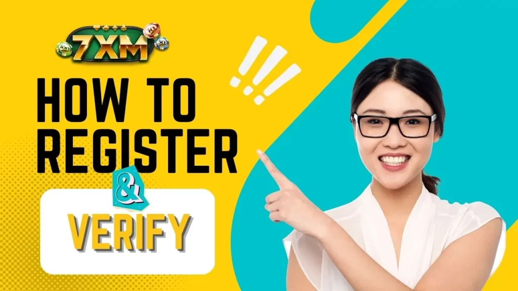 How to Register and Verify your 7xm