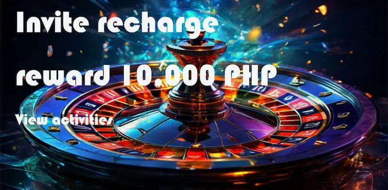 invite recharge reward P10,000